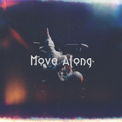 Move Along (Demo)