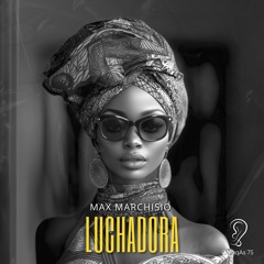 Max Marchisio - Luchadora (Percussion Madness)