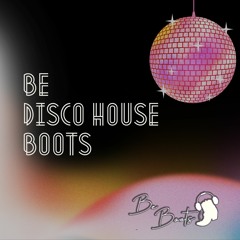 BE DISCO HOUSE BOOTS