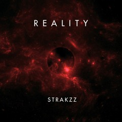 Strakzz - Reality