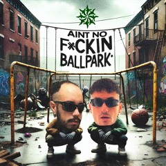 EXIX X Nekro TFFV - AIN'T NO FXCKIN BALLPARK  [Scourge]