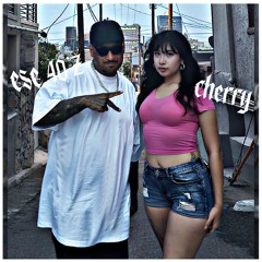 Ese 40'z Ft. La Cherry - Deseando