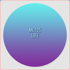 Metos life
