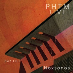 PHTMLIVE 047 LEJ - Noxsonos