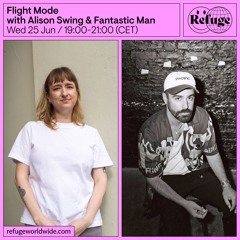 Flight Mode - Alison Swing & Fantastic Man - 25 Jun 2025