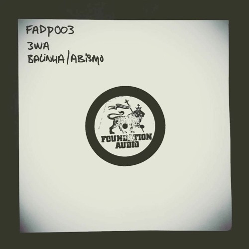 FADP003: 3WA - Balinha / Abismo (SOLD OUT)