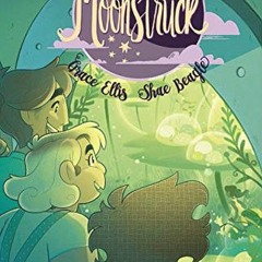 Open PDF Moonstruck Volume 3: Troubled Waters by  Grace Ellis,Shae Beagle,Claudia Aguirre