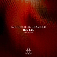 Karsten Sollors, Lex & Wood feat. Cazwell - Red Eye (Extended Mix)