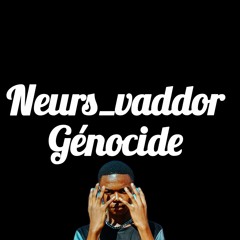 Neurs_vaddor_-_génocide ( officiel audio).mp3