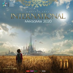 INTERNATIONAL MegaMix Vol 10 - Mohamed Abas 2020 - ميجا ميكس العالمى 10