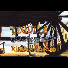 Tequila Boom Boom (Rickey Mashup)