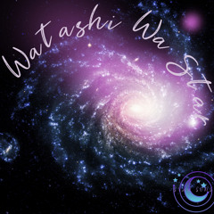 Watashi Wa Star