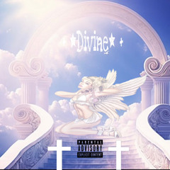 Divine ++ Prod. geesyn