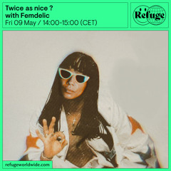 Twice as nice ? - Femdelic - 09 May 2025