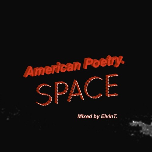 American Poetry - Mixed by Elvin T