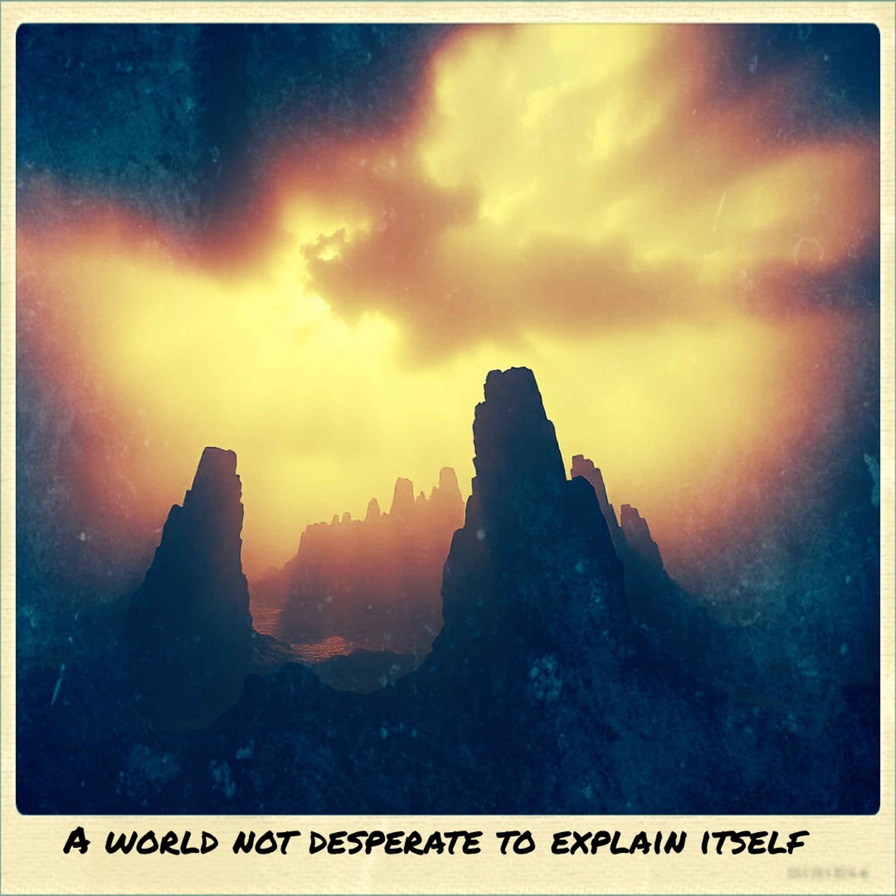 A World Not Desperate To Explain Itself episode artwork