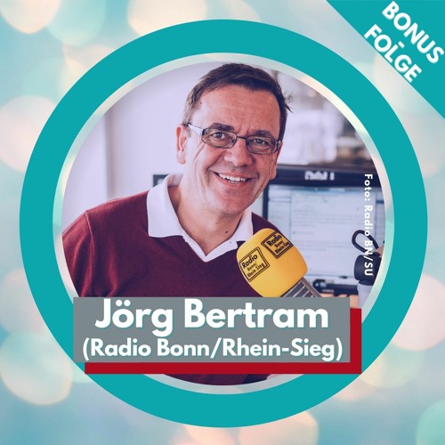 Stream episode Radio Bonn/Rhein-Sieg: Ausbildung und Mitarbeit 🎙️  BONUS-FOLGE mit Jörg Bertram by Medienwerkstatt Bonn podcast | Listen  online for free on SoundCloud