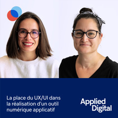 La place du UX/UI dans la réalisation d'un outil numérique applicatif