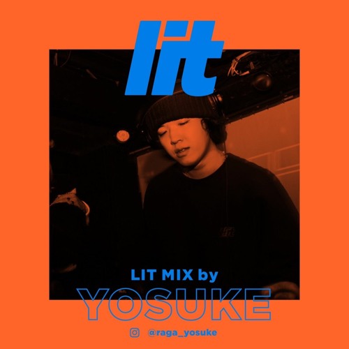 lit Mix Vol.16 by YOSUKE