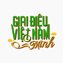 Giai Điệu Việt Nam Mình