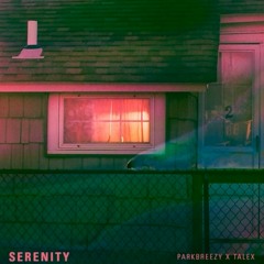 parkbreezy x TALEX - Serenity