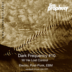 HE LOST CONTROL - Dark Frequency #10
