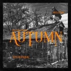 Autumn (feat. Witchouse 40k)(Prod. Esthetic Gloom)