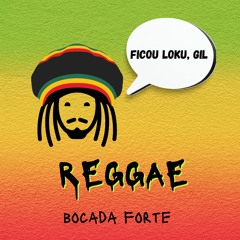 Reggae BF - Ficou loku, Gil