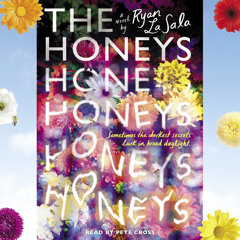 The Honeys by Ryan La Sala - Audiobook Clip