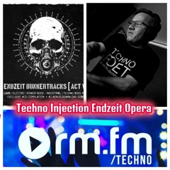 Techno Injection Endzeit Opera Rm - Fm - Techno