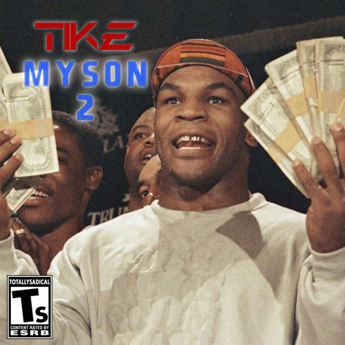T I K E  M Y S O N  2 (@lilcanada_ birthday anthem)
