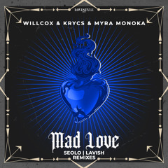 Mad Love (Lavish Remix)