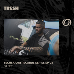 TRESH | Techsafari Records Series Ep. 24 | 12/11/2025