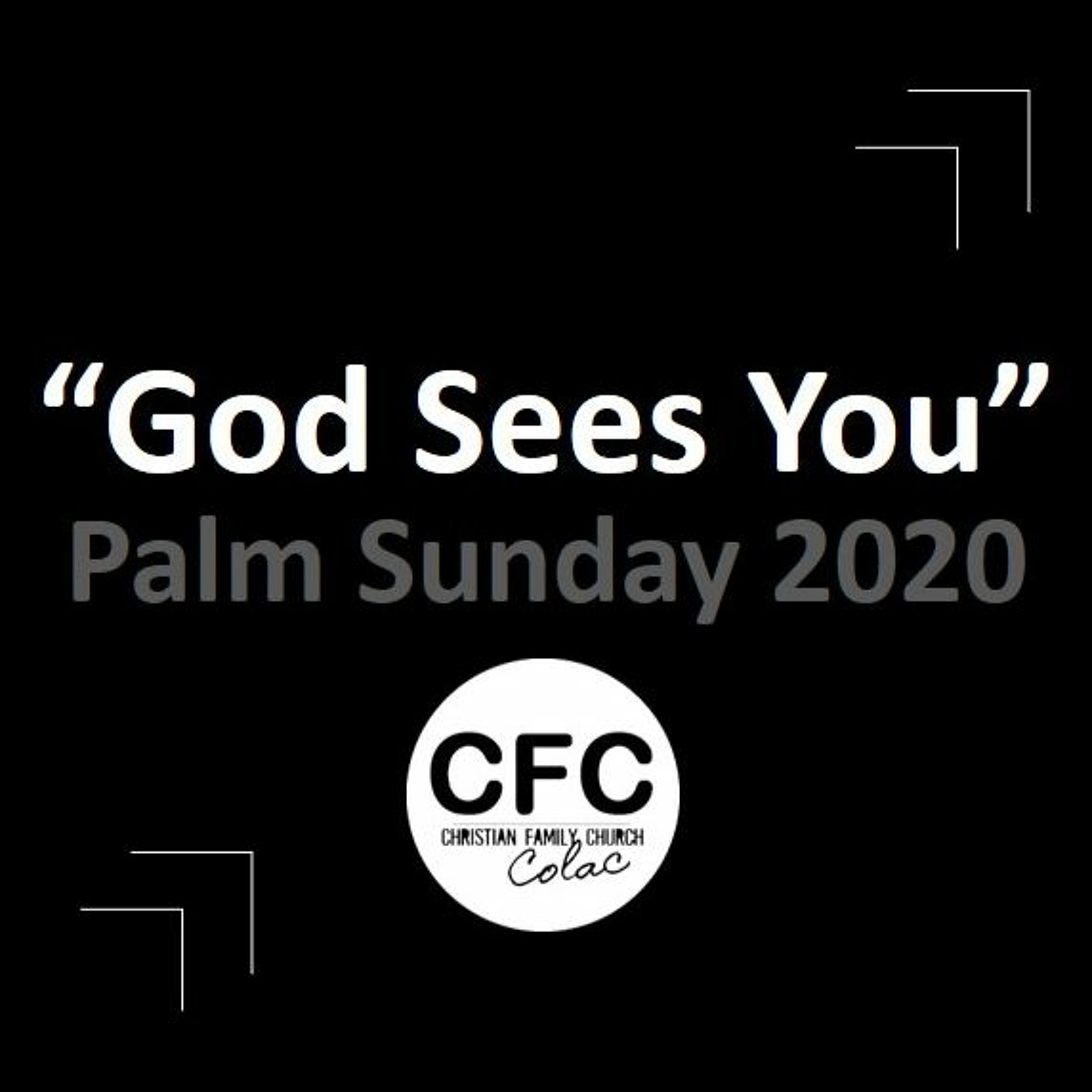 Ps Andrew "GOD SEES YOU" Church Online 5th April 2020 episode artwork