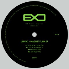 30DEXO-015: Univac - MagnetFunk EP