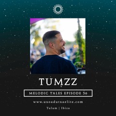 MELODIC TALES - Episode 36 by Tumzz