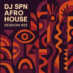 Afro House Session_#03