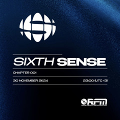 SIXTH SENSE Ch.001 @ REAL FM RADIO (NOV2K24)