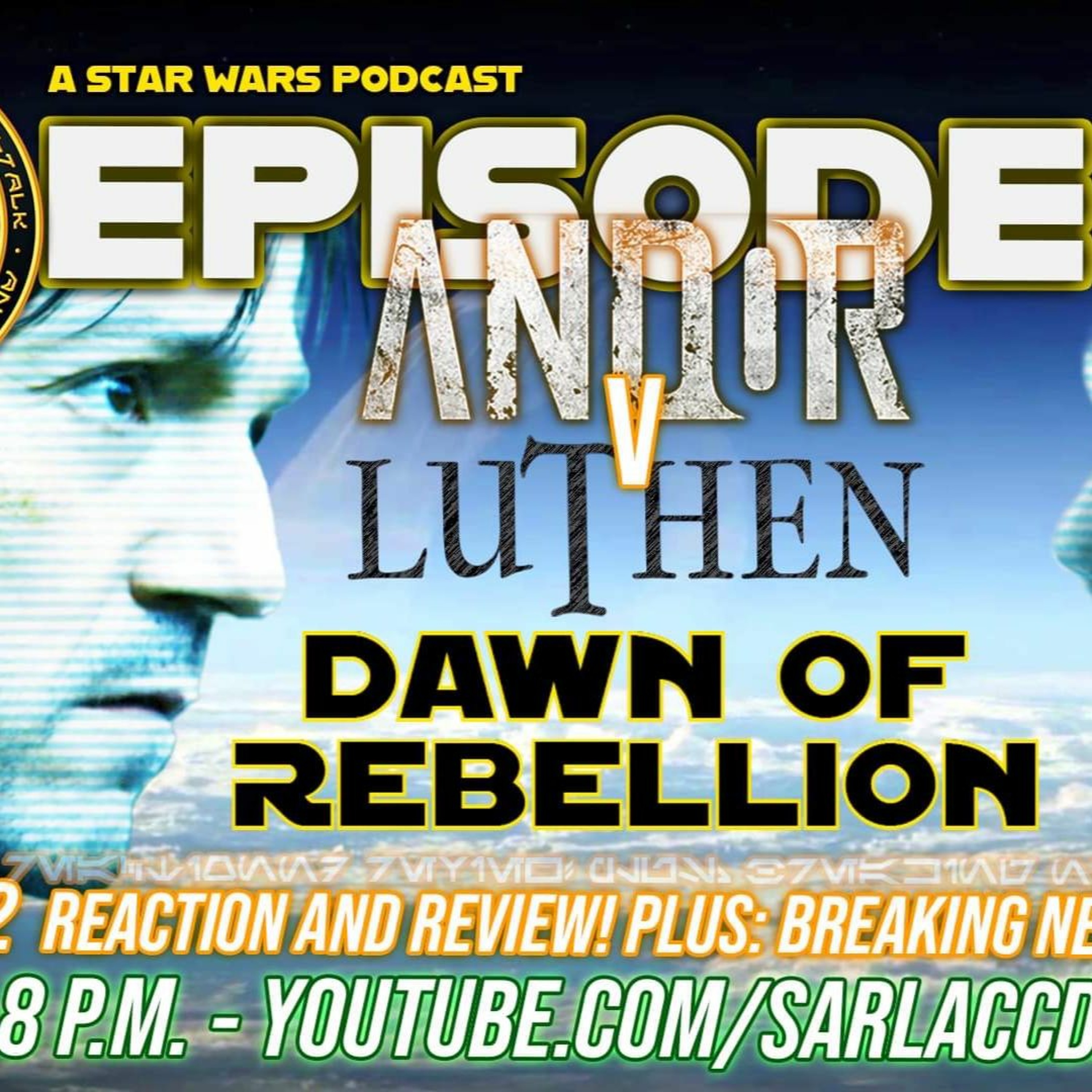 Sarlacc Digest: A Star Wars Podcast