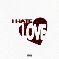 Agye - I Hate Love