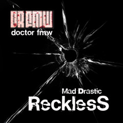 Reckless 140 (Feat Chimpo)