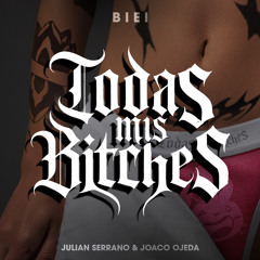 Todas Mis Bitches