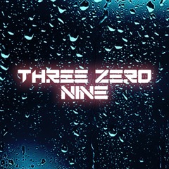 Three Zero Nine