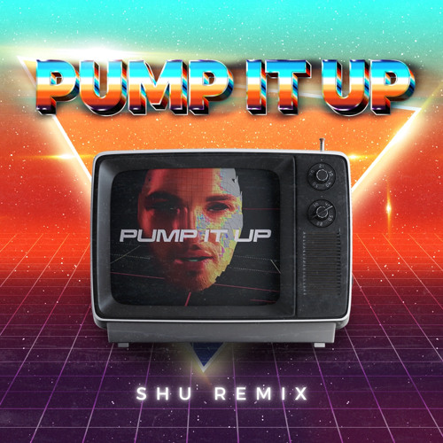 ENDOR - PUMP IT UP (SHU Remix)