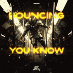 ZERO MARKS - BOUNCING