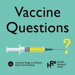 COVID-19 vaccine safety with Luke O’Neill, MRIA