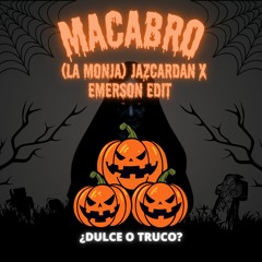 MACABRO ('La Monja' Jazcardan X Emerson Edit)  🎃