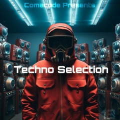 Comacode Techno Selection #018