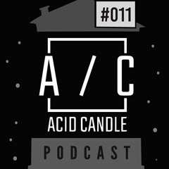 Trebor Republic @ Acid Candle - Podcast #11