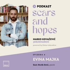 SCARS AND HOPES (Ep. 4): "Evina majka", Silvija Fereri